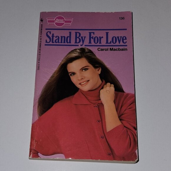 VTG Sweet Dreams #136 Stand By For Love Paperback Book Carol Macbain 1987 - Picture 1 of 10
